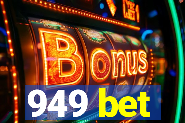 949 bet