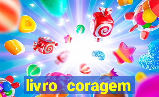 livro coragem desbravadores pdf