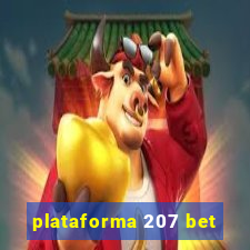 plataforma 207 bet