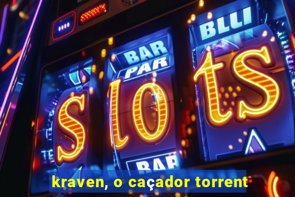 kraven, o caçador torrent