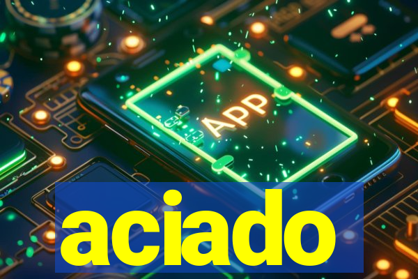 aciado
