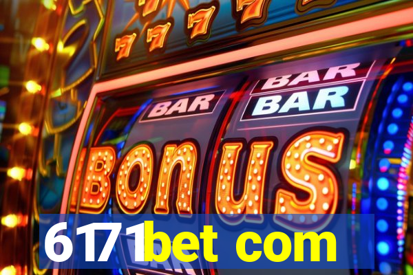 6171bet com