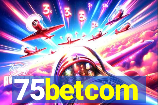 75betcom