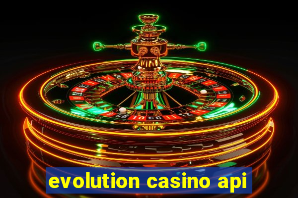 evolution casino api