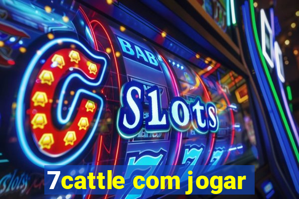 7cattle com jogar