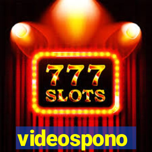 videospono