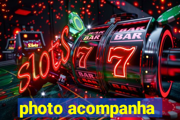 photo acompanha