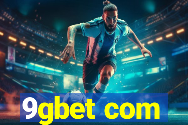 9gbet com