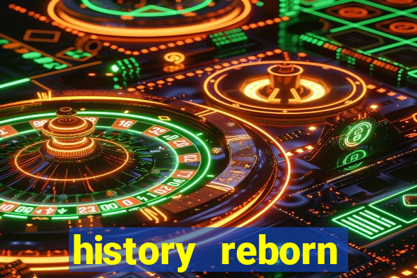 history reborn remover carta