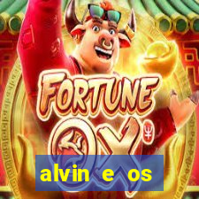 alvin e os esquilos 3 filme completo dublado
