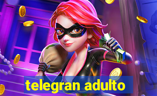telegran adulto