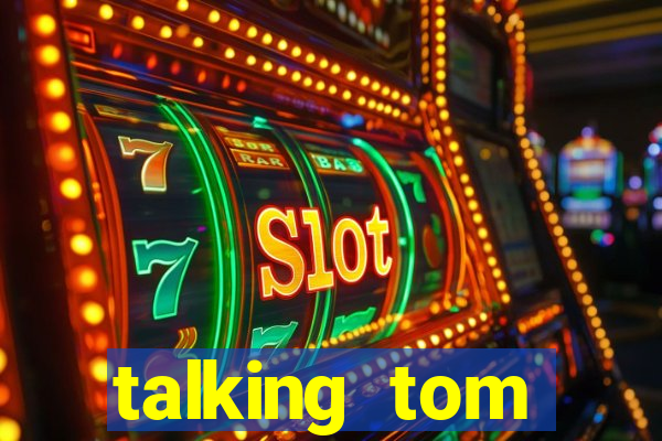 talking tom dinheiro infinito