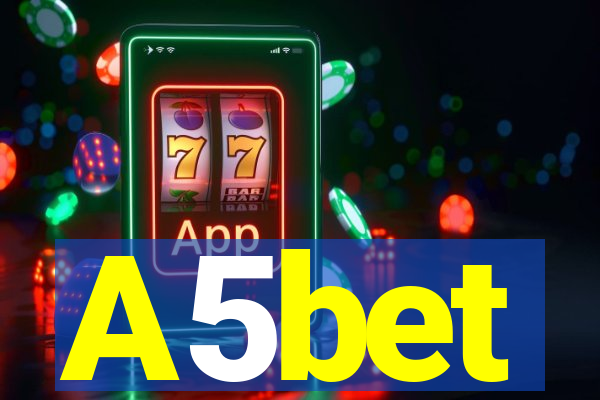 A5bet
