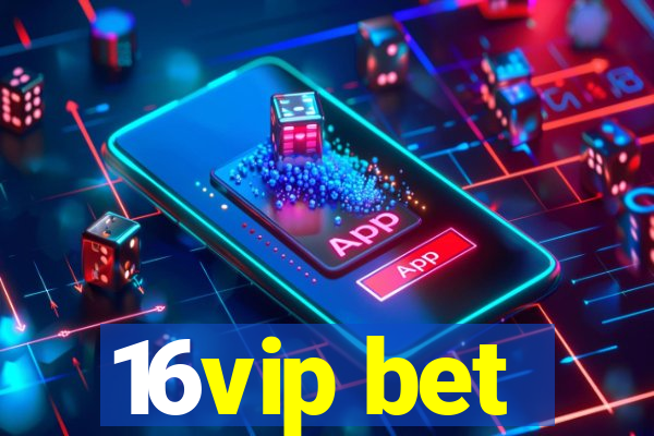 16vip bet