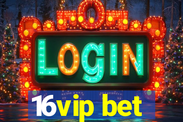 16vip bet