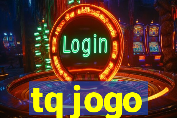 tq jogo