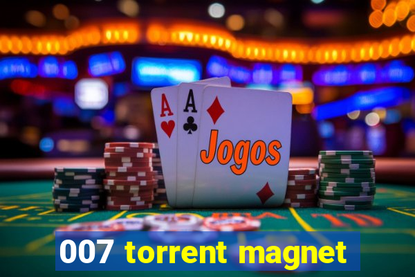 007 torrent magnet