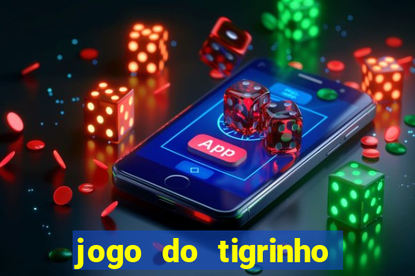 jogo do tigrinho com deposito de 5 reais