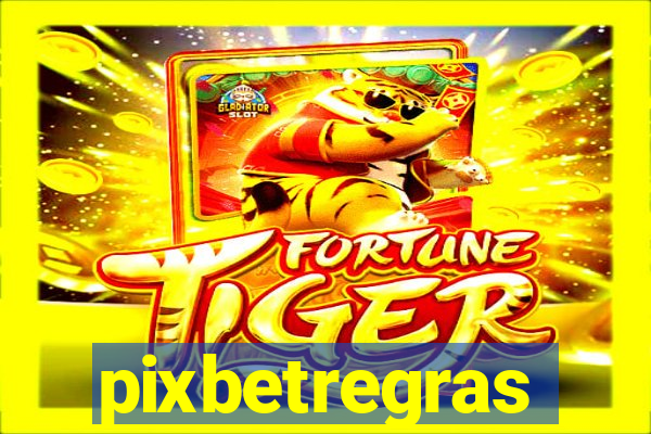 pixbetregras