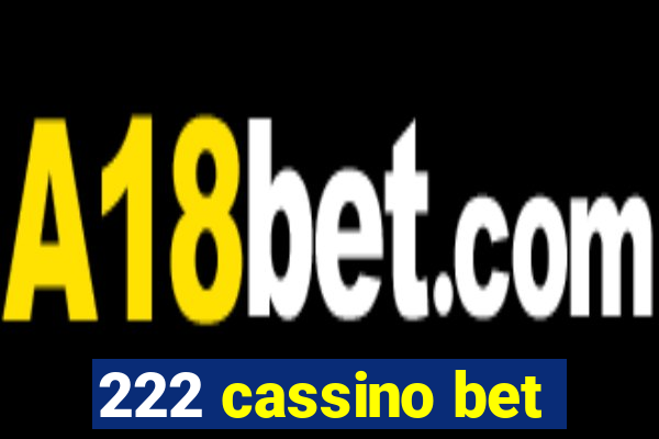 222 cassino bet