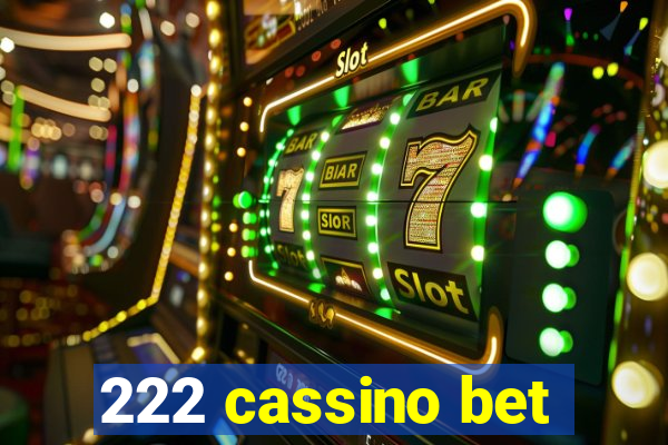 222 cassino bet