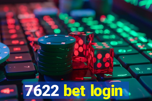 7622 bet login