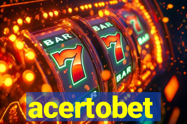 acertobet