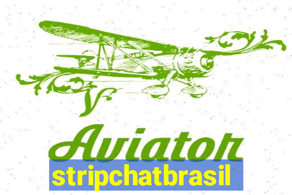 stripchatbrasil