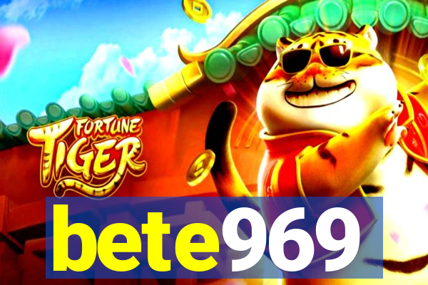 bete969