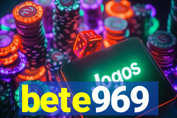 bete969