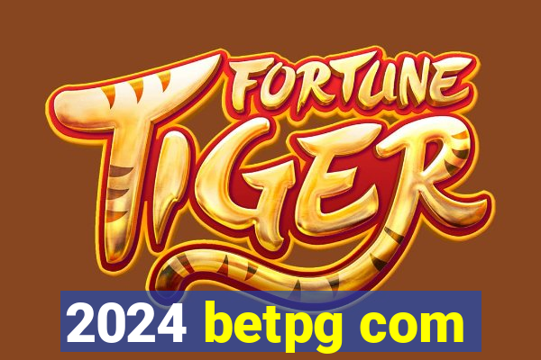 2024 betpg com