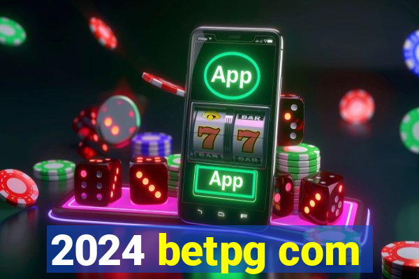 2024 betpg com