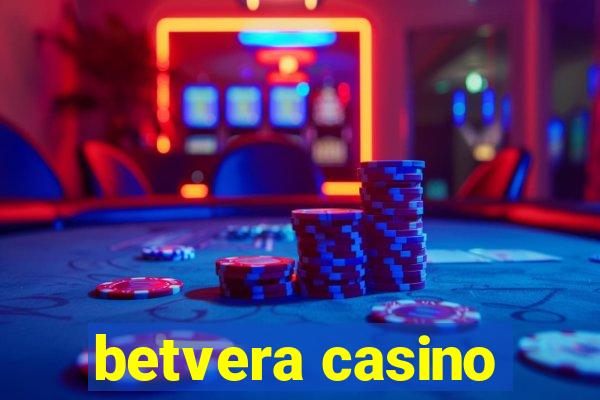 betvera casino