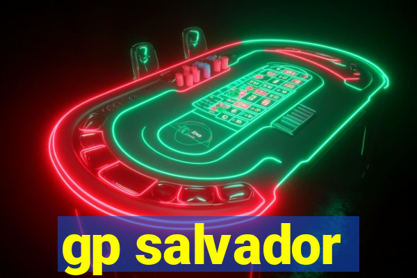 gp salvador