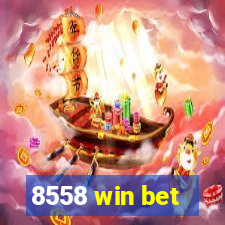 8558 win bet