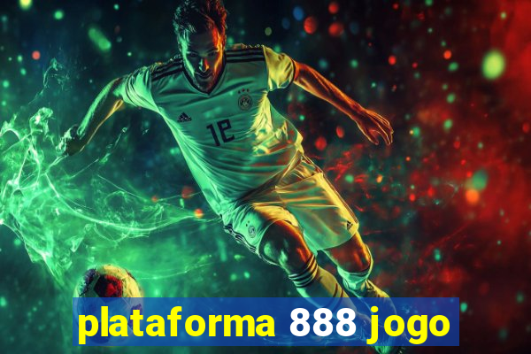 plataforma 888 jogo