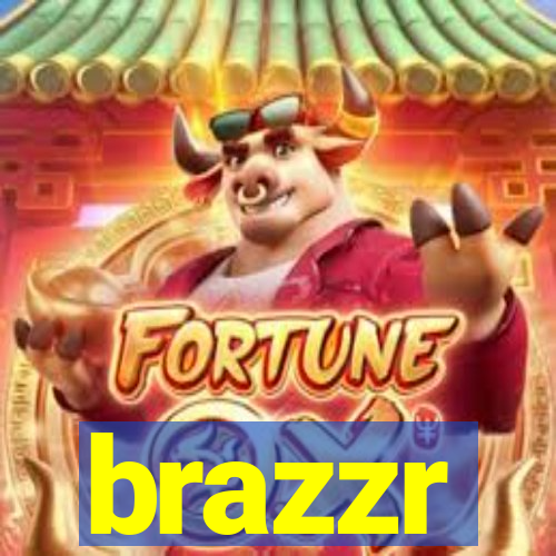 brazzr