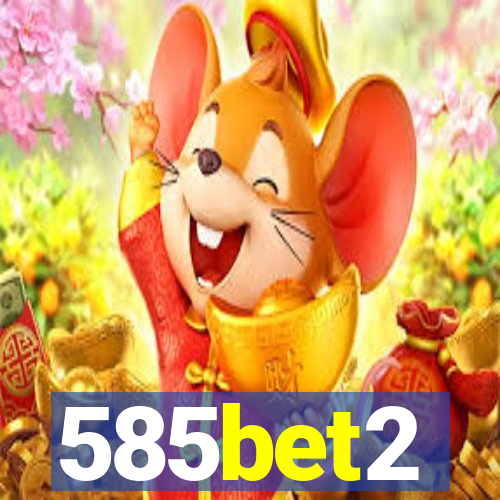 585bet2
