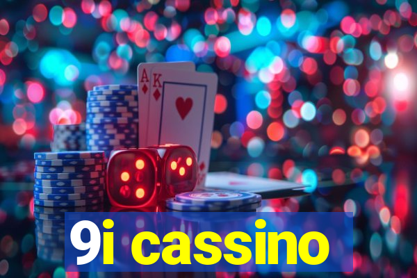 9i cassino