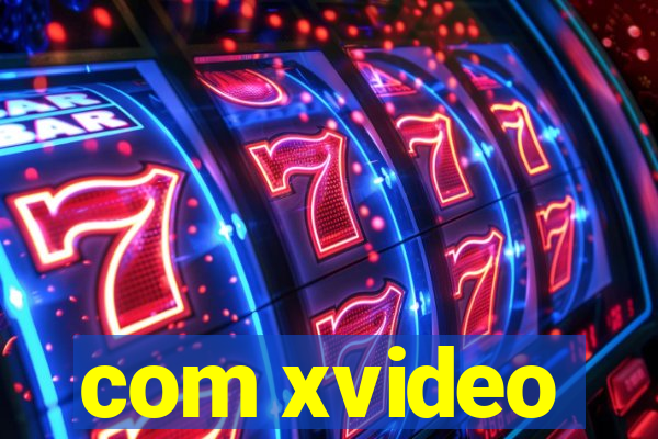 com xvideo