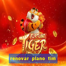 renovar plano tim beta por sms
