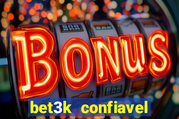 bet3k  confiavel