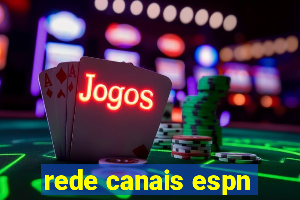 rede canais espn