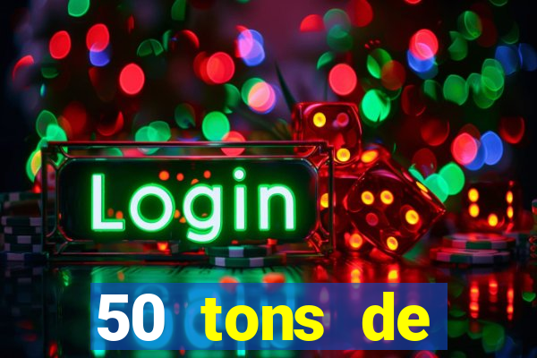 50 tons de liberdade filme completo dublado