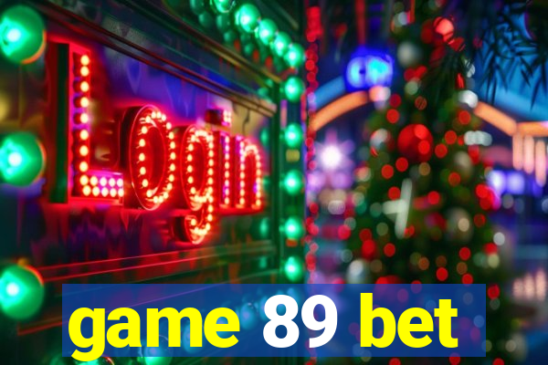 game 89 bet