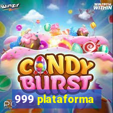 999 plataforma