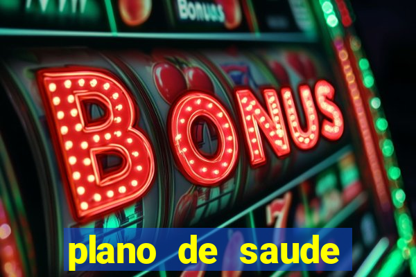 plano de saude casas bahia
