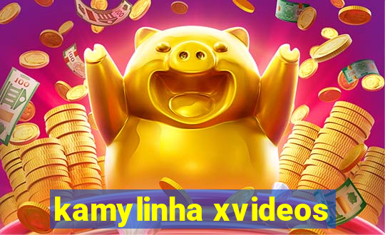 kamylinha xvideos