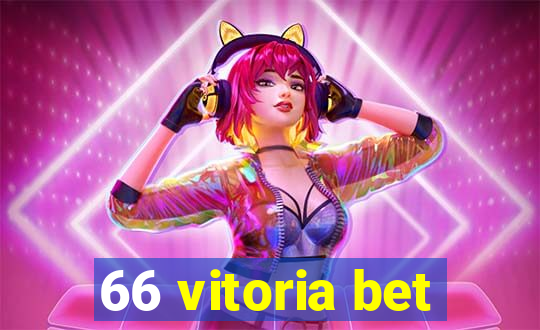 66 vitoria bet
