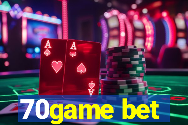 70game bet